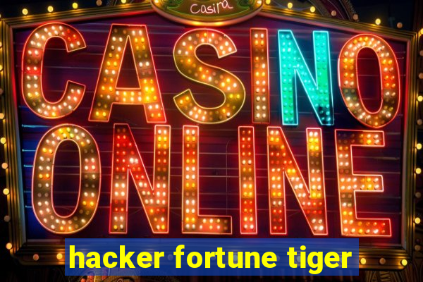 hacker fortune tiger